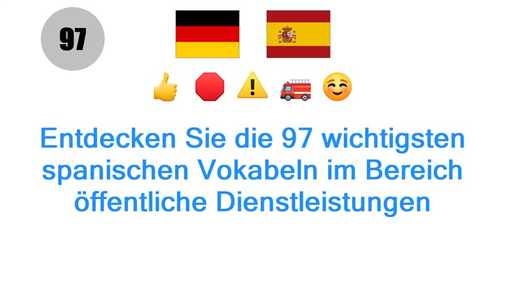 Entdecken Sie die 97 wichtigsten spanischen Vokabeln im Bereich öffentliche Dienstleistungen